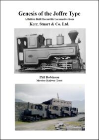 Genesis of the Kerr Stuart Joffre Type 0-6-0T Locomotives